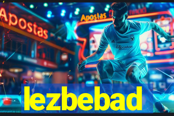 lezbebad