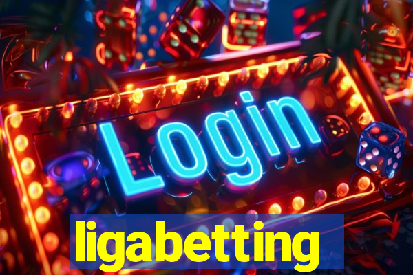 ligabetting