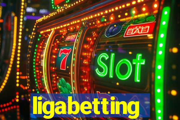 ligabetting