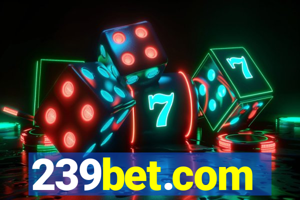 239bet.com