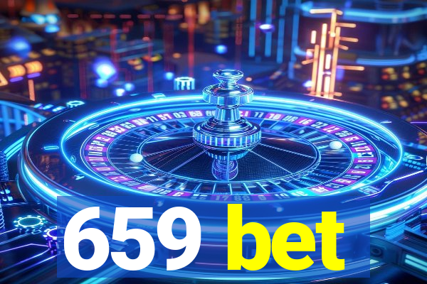 659 bet