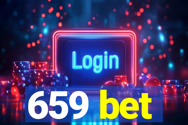 659 bet