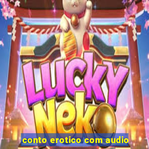 conto erotico com audio