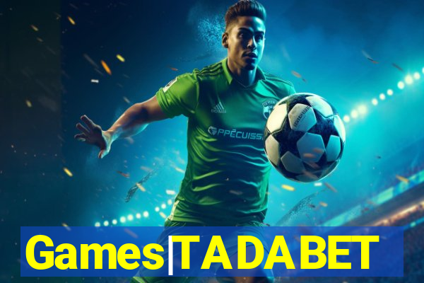 Games|TADABET