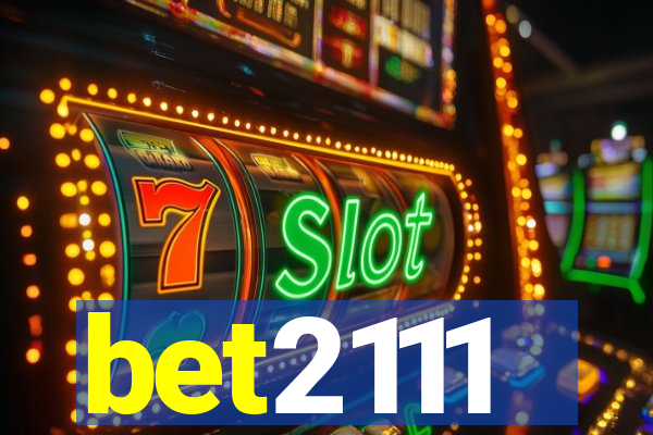 bet2111