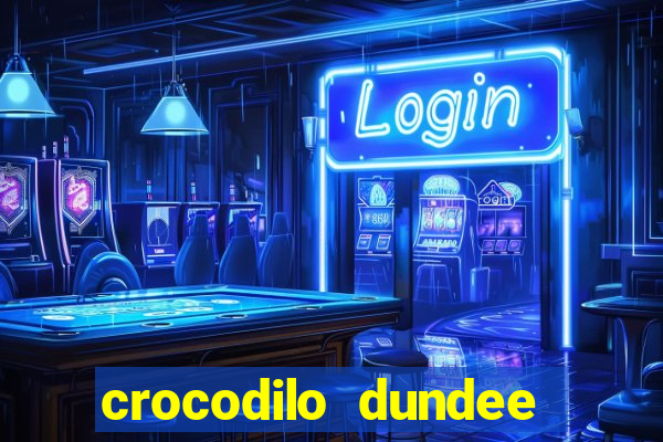 crocodilo dundee filme completo dublado