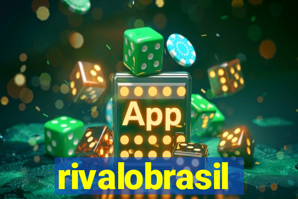 rivalobrasil