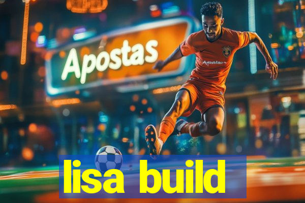 lisa build