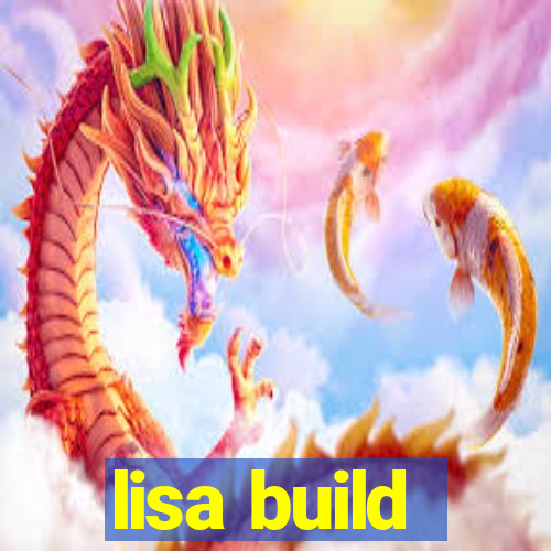 lisa build