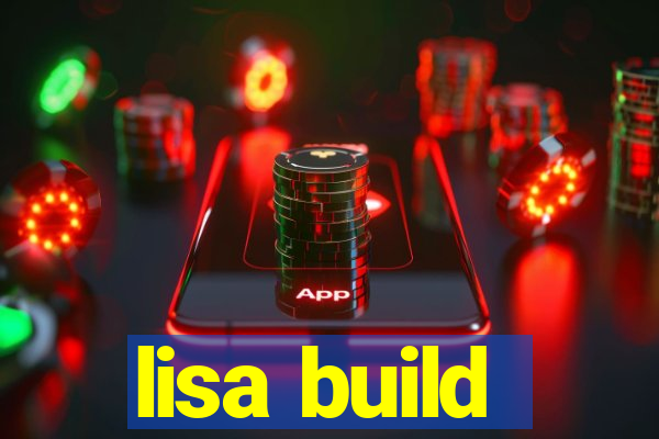 lisa build