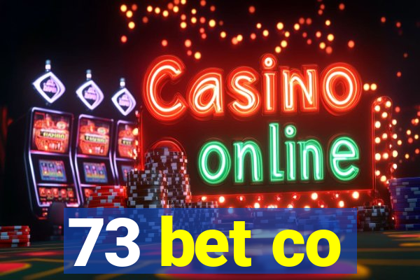 73 bet co