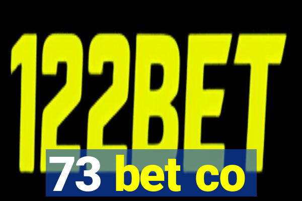 73 bet co