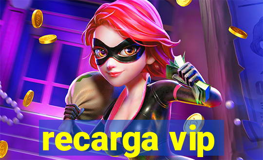 recarga vip