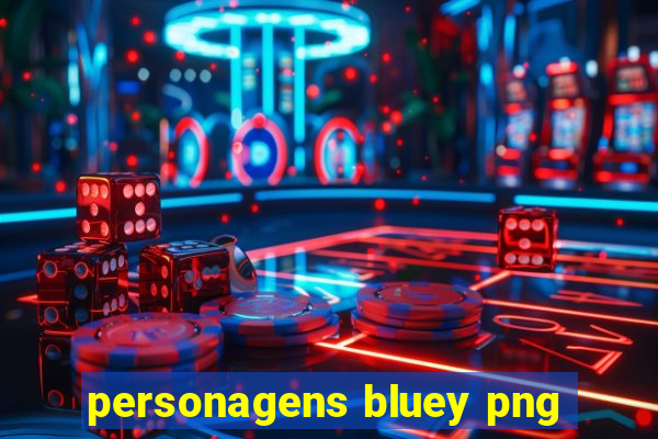 personagens bluey png