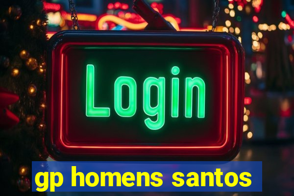 gp homens santos