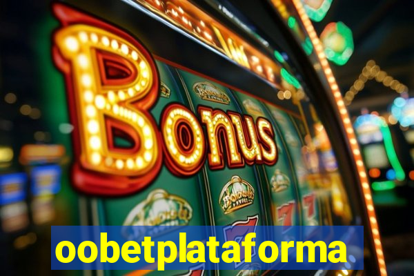 oobetplataforma