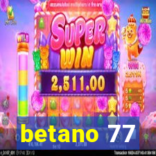 betano 77