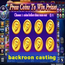 backroon casting