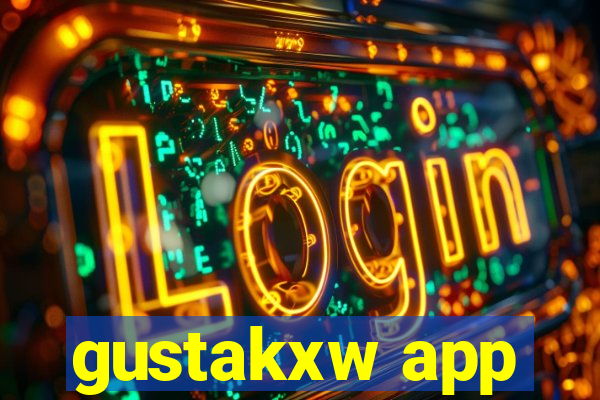 gustakxw app