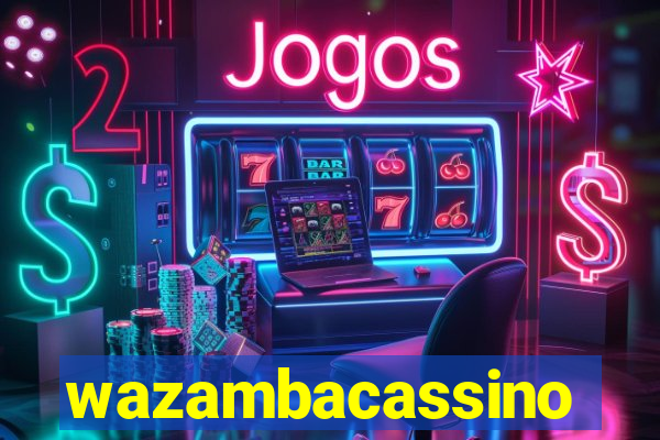 wazambacassino