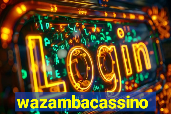 wazambacassino