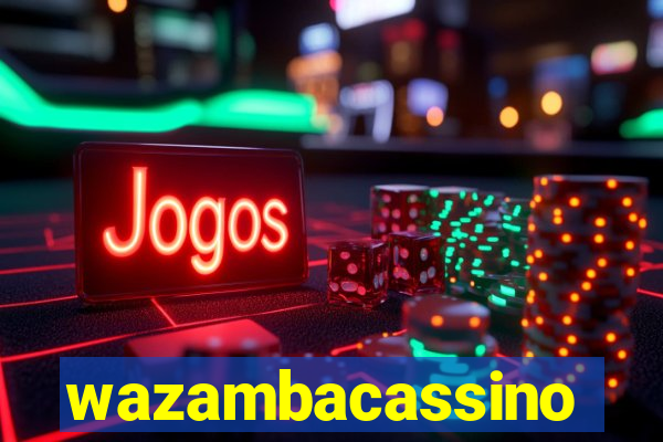 wazambacassino