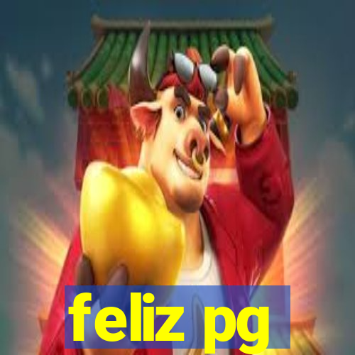 feliz pg