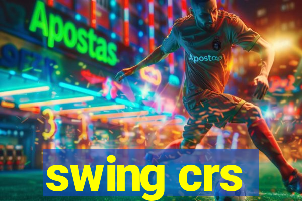 swing crs