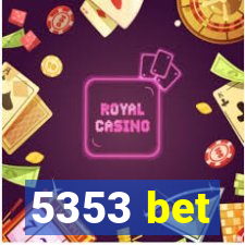 5353 bet