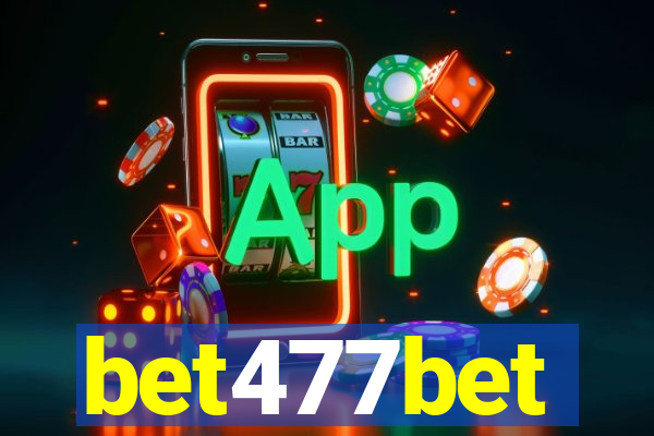 bet477bet