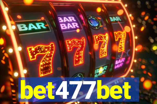 bet477bet