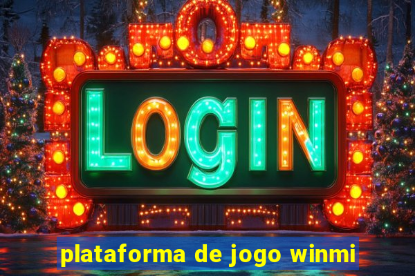 plataforma de jogo winmi