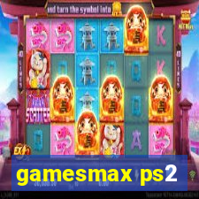 gamesmax ps2