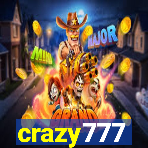 crazy777