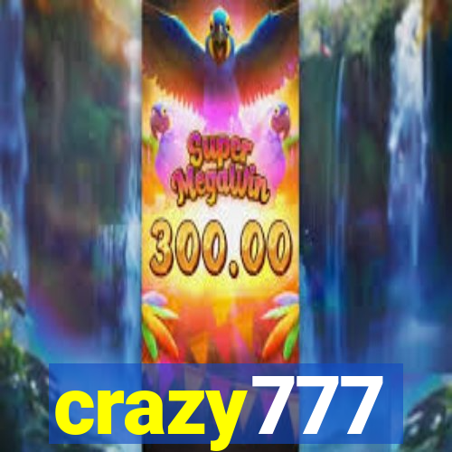 crazy777