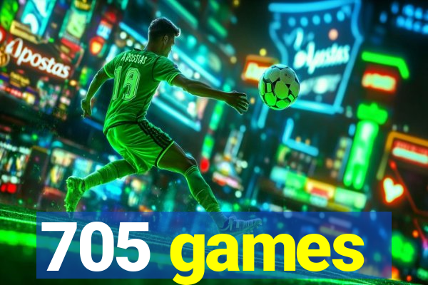 705 games