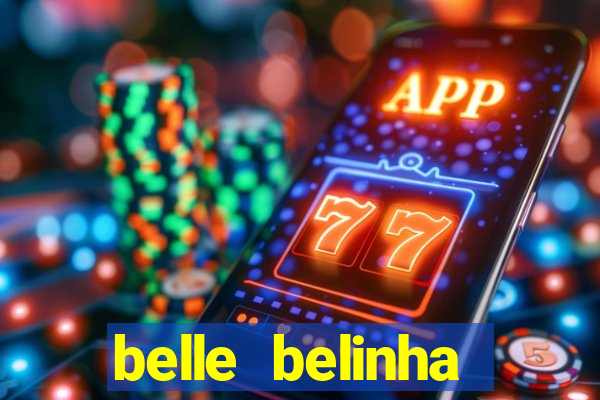 belle belinha privacy nude