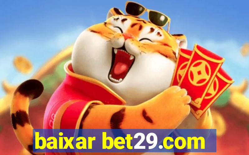 baixar bet29.com