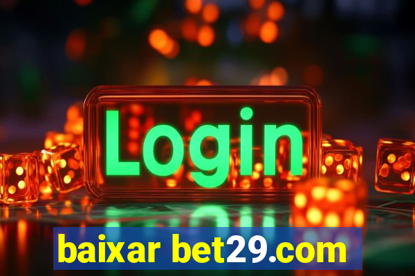 baixar bet29.com