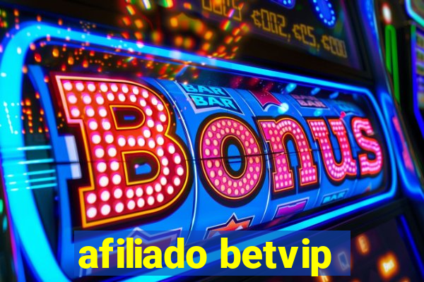 afiliado betvip