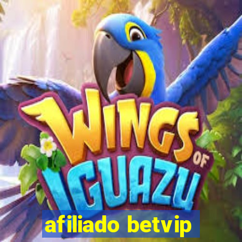 afiliado betvip