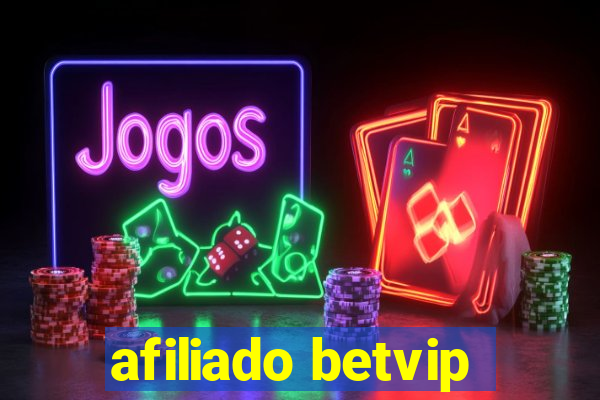 afiliado betvip