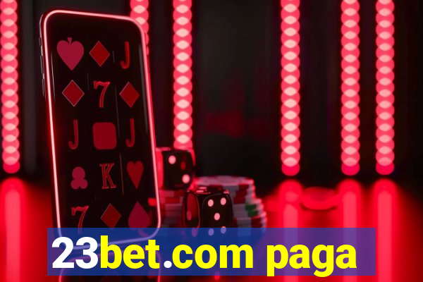 23bet.com paga