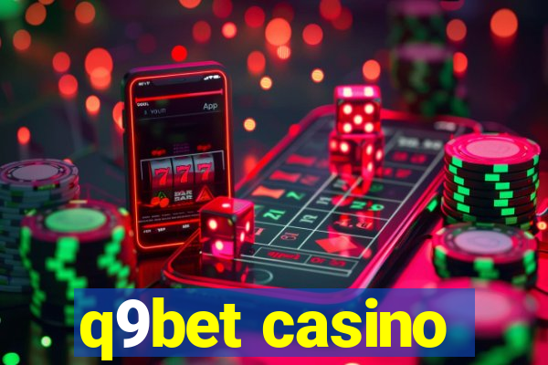 q9bet casino