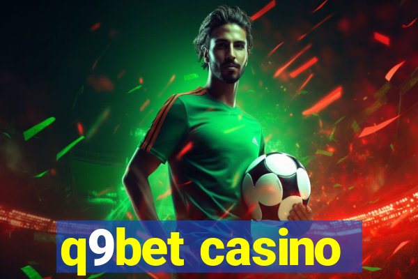 q9bet casino