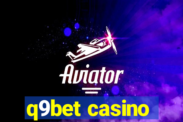 q9bet casino