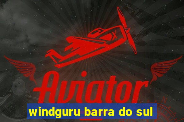 windguru barra do sul