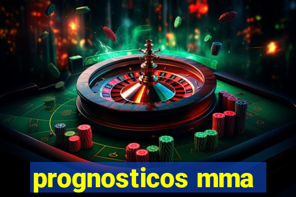 prognosticos mma