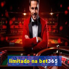 limitado na bet365