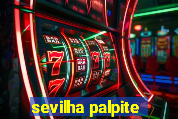 sevilha palpite